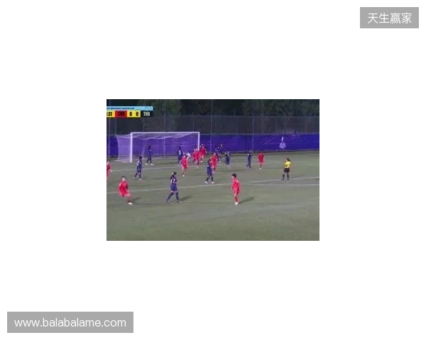 半场-U17中国女足3-0泰国U17 杨兰闪击李启娴破门成宛迪建功